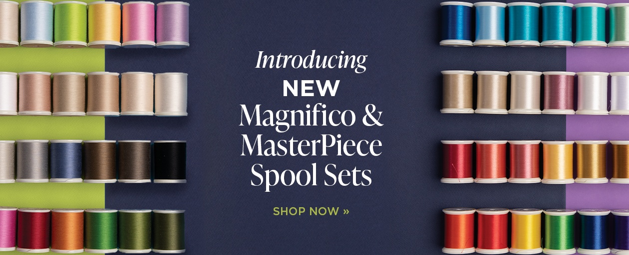 MasterPiece & Magnifico Spool Sets