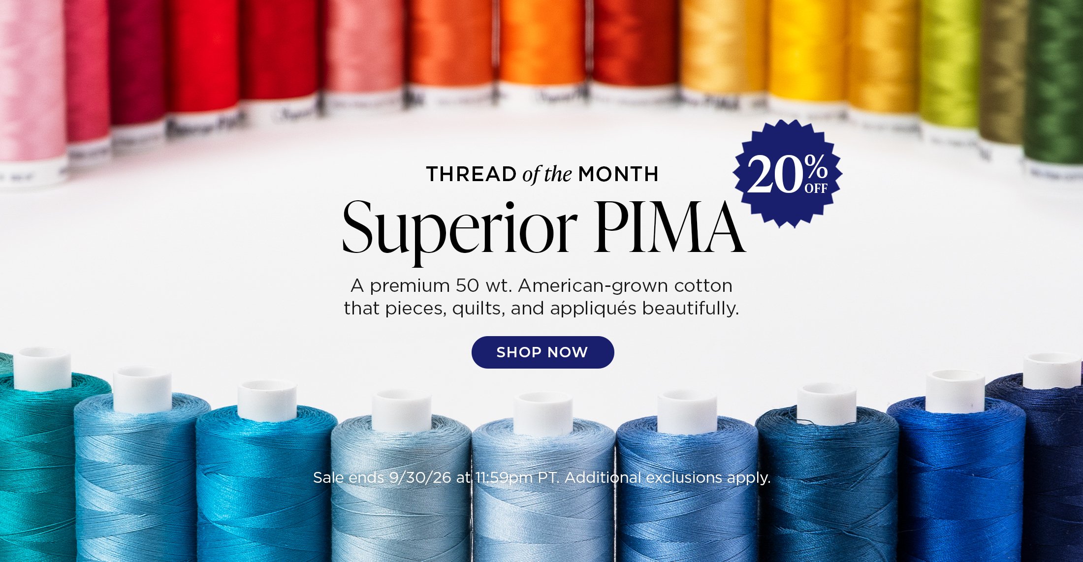 Superior PIMA Thread of the Month 20% off Sale